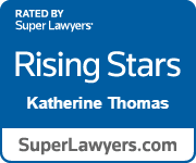 Super Lawyers Rising Star: Katherine Thomas Super Lawyers Rising Star: Katherine Thomas